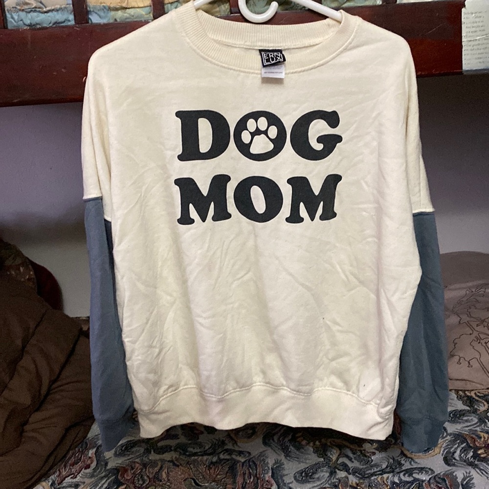 Dog Mom sweatshirt
